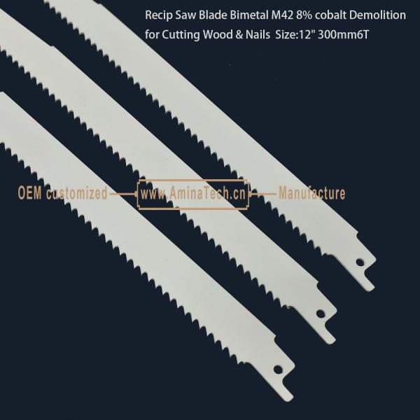 Recip Saw Blade Bimetal M42 8% cobalt Demolition for Cutting Wood & Nails Size:12" 300mm6T