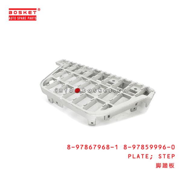 Buy 8-97867968-1 8-97859996-0 Step Plate Suitable for ISUZU NKR 8978679681 8978599960 at wholesale prices