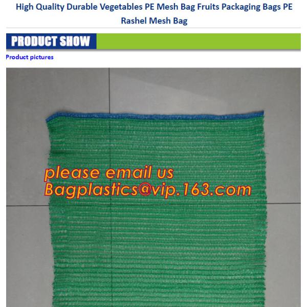 Agriculture Industrial Use and Accept Custom Order Raschel Mesh Bags for