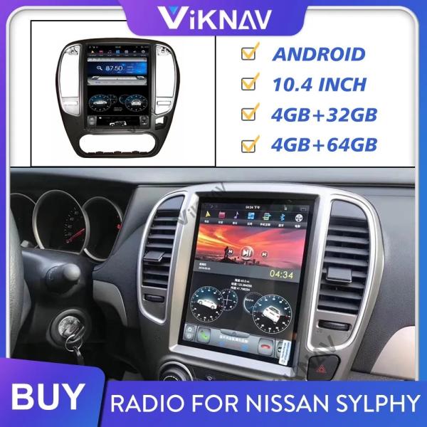 10.4 Inch Touch Screen Stereo For 2005-2014 Nissan Sylphy Navigation Multimedia DVD Player Android Wireless Carplay 4G