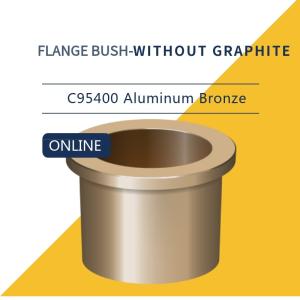 C95400 Alloy B505 C954 Aluminum Bronze STANDARD - STOCKED Bushings