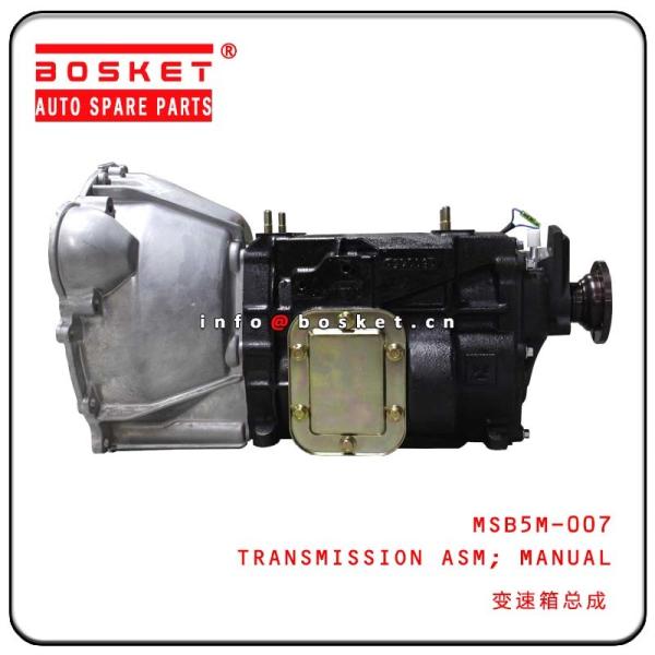 Buy MSB5M-007 MSB5M007 Manual Transmission Assembly For Isuzu 4JB1-T NKR55 at wholesale prices
