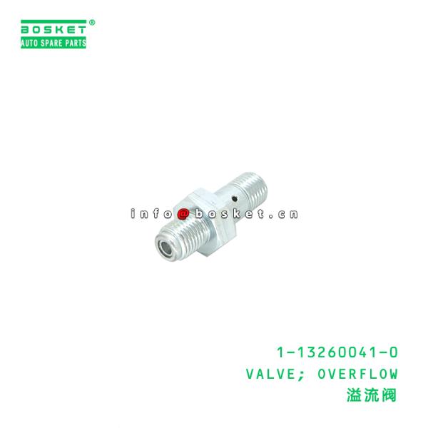 Buy 1-13260041-0 Overflow Valve suitable for ISUZU   1132600410 at wholesale prices