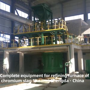 Complete Equipment For Chromium Slag Refining Furnace ISO9001 Certified