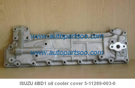 Buy ISUZU 4BD1 Oil Cooler Cover 5-11289-003-0 at wholesale prices