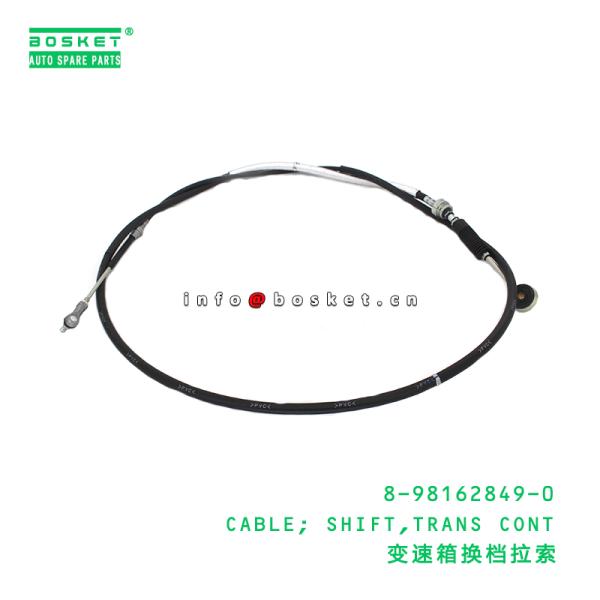 Buy 8-98162849-0 Transmission Control Select Cable suitable for ISUZU   8981628490 at wholesale prices
