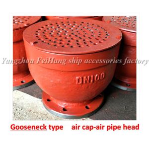 Goose neck air pipe head, flanged cast iron goose neck type air pipe head