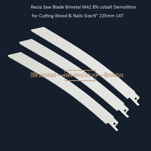Recip Saw Blade Bimetal M42 8% cobalt Demolition for Cutting Wood & Nails 9"