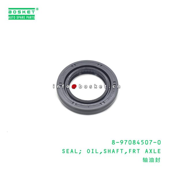 Buy 8-97084507-0 Front Axle Shaft Oil Seal 8970845070 for ISUZU UBS17 4ZE1 at wholesale prices