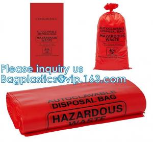 Quality Polypropylene Biohazard Disposal Bags, Warning Label, Sterilization Printed, Waste Bags With Biohazard Symbol for sale