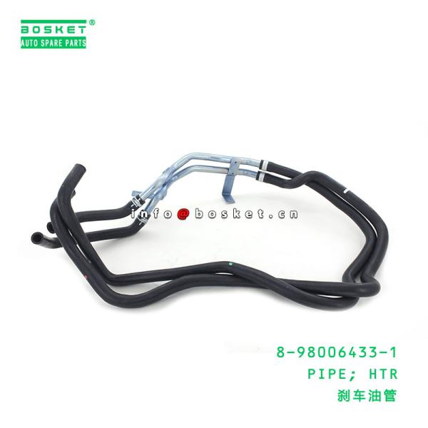 Buy 8-98006433-1 Heater Pipe 8980064331 For ISUZU NPR at wholesale prices