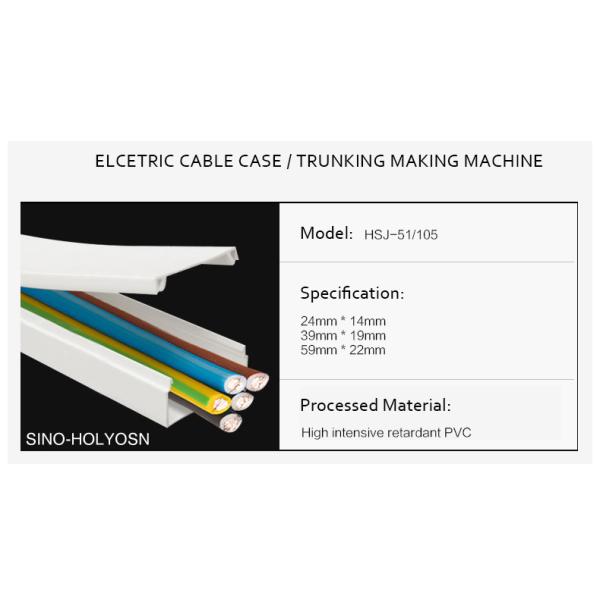 Online Support After Service Sino-Holyson PVC Electric Cable Trunking Making Machine