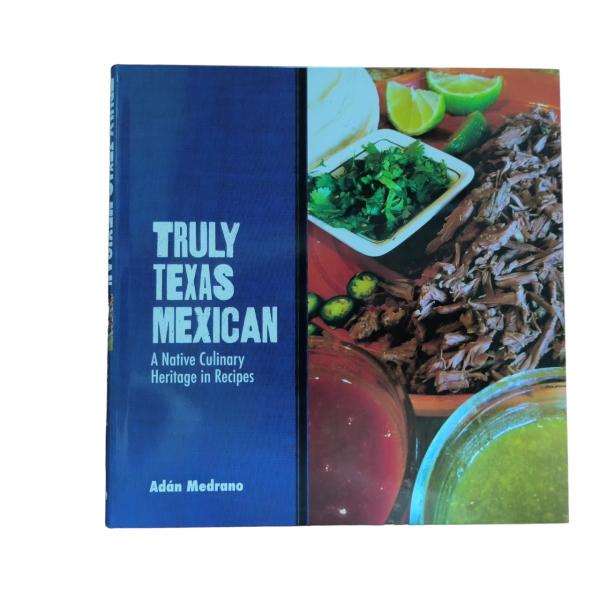Buy Truly Texas Mexican | Customized Catalogue for Local Recipes with Softcover Binding and Glossy Lamination and Art Paper at wholesale prices