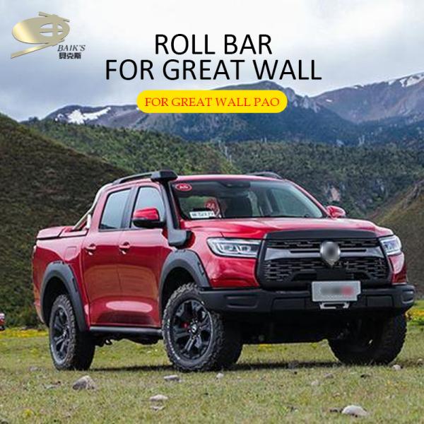 ROHS Stainless Steel Roll Bar Car Accessories For Great Wall Pao GWM POER 2019 2020