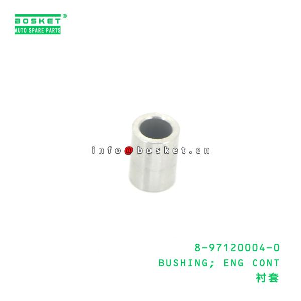 Buy 8-97120004-0 Engine Control Bushing for ISUZU   8971200040 at wholesale prices