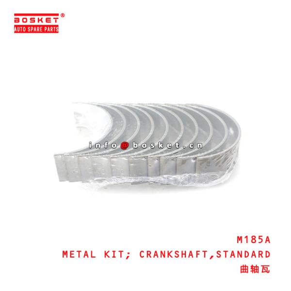 Buy M185A Standard Crankshaft Metal Kit Suitable For ISUZU 4HE1 at wholesale prices