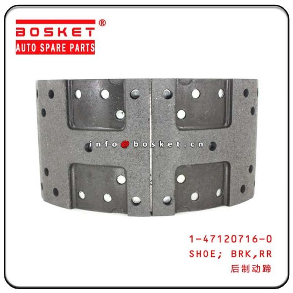Buy Rear Brake Shoe LH For ISUZU QINGLING FVR33 VC46 1-47120716-0 1471207160 at wholesale prices