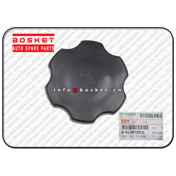 8-94399723-0 8943997230 Isuzu Engine Parts Oil Filler Cap for ISUZU FVZ34 6HK1