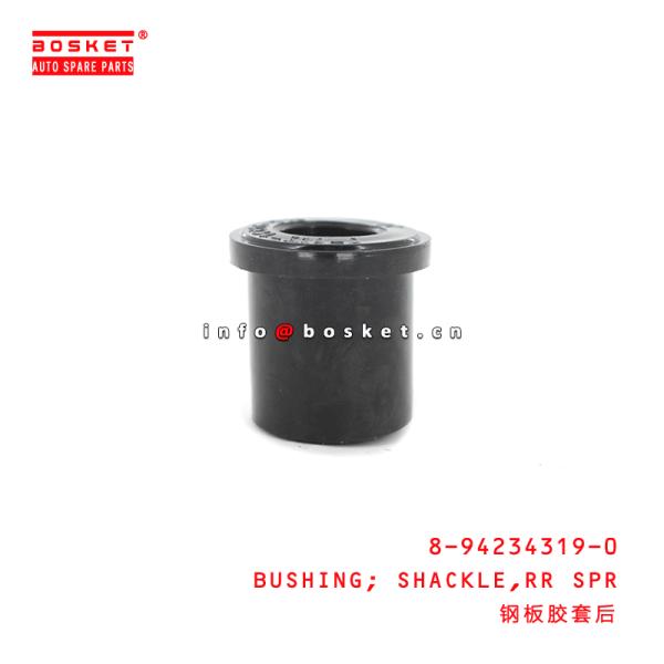 8-94234319-0 Rear Spring Shackle Bushing Suitable for ISUZU TFR54 4JA1 8942343190