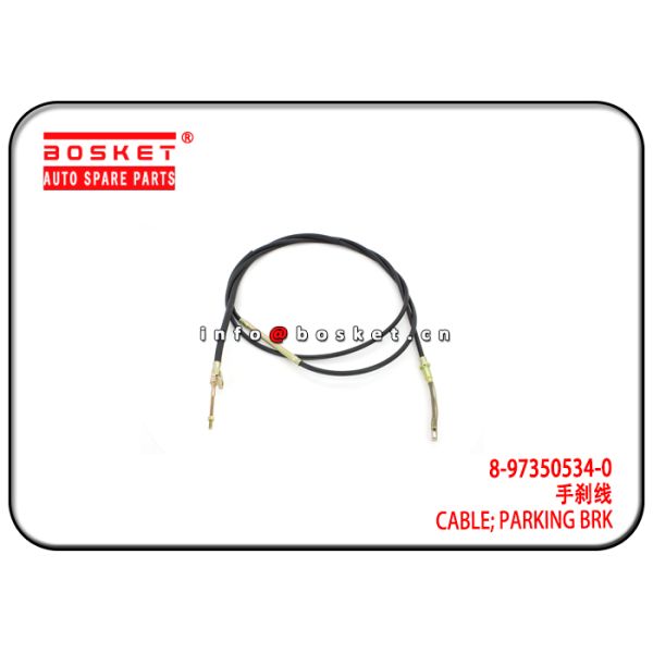 4HG1 4HF1 NPR Isuzu Brake Parts 8-97350534-0 8973505340 Parking Brake Cable