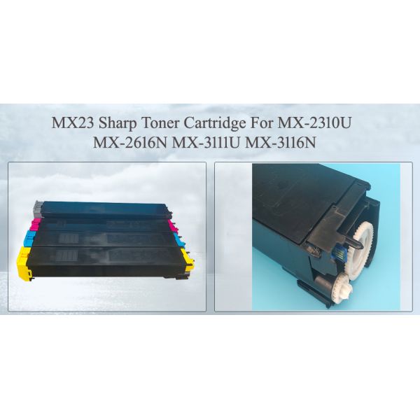 MX23 Sharp Toner Cartridge For MX-2310U MX-2616N MX-3111U MX-3116N