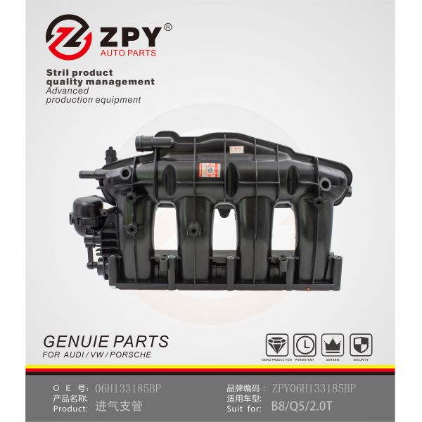 ZPY Auto Parts Intake Manifolds W/O Sensor for Aud B8/Q52.0T06H133185Q 06H133185AQ 06H133185BP 06H133185BM 06H133185CK