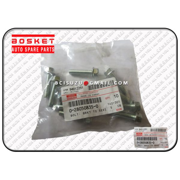 0280508350 Bolt Bracket To Sedimenter Isuzu Auto Parts For 4HF1 4HG1