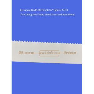 Recip Saw Blade M2 Bimetal 6" 150mm 14TPI for Cutting Steel Tube, Metal Sheet