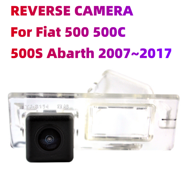 For Fiat 500 500C 500S Abarth 2007~2017 Car Rear View Camera Night Vision Reversing