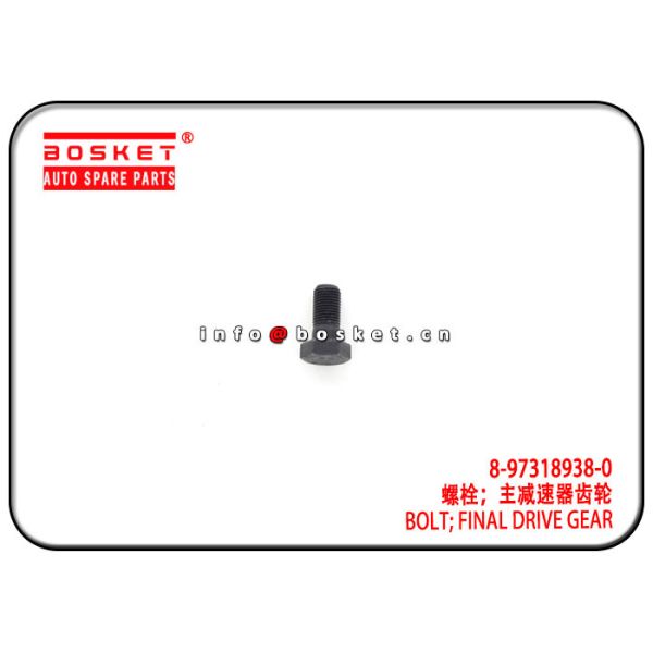 Buy 8-97318938-0 8973189380 Final Drive Gear Bolt  For ISUZU NKR NPR at wholesale prices