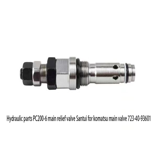 Hydraulic parts PC200-6 main relief valve Santui for komatsu main valve 723-40-93601