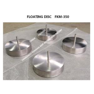 Air Pipe Head Floating Disc FKM-350